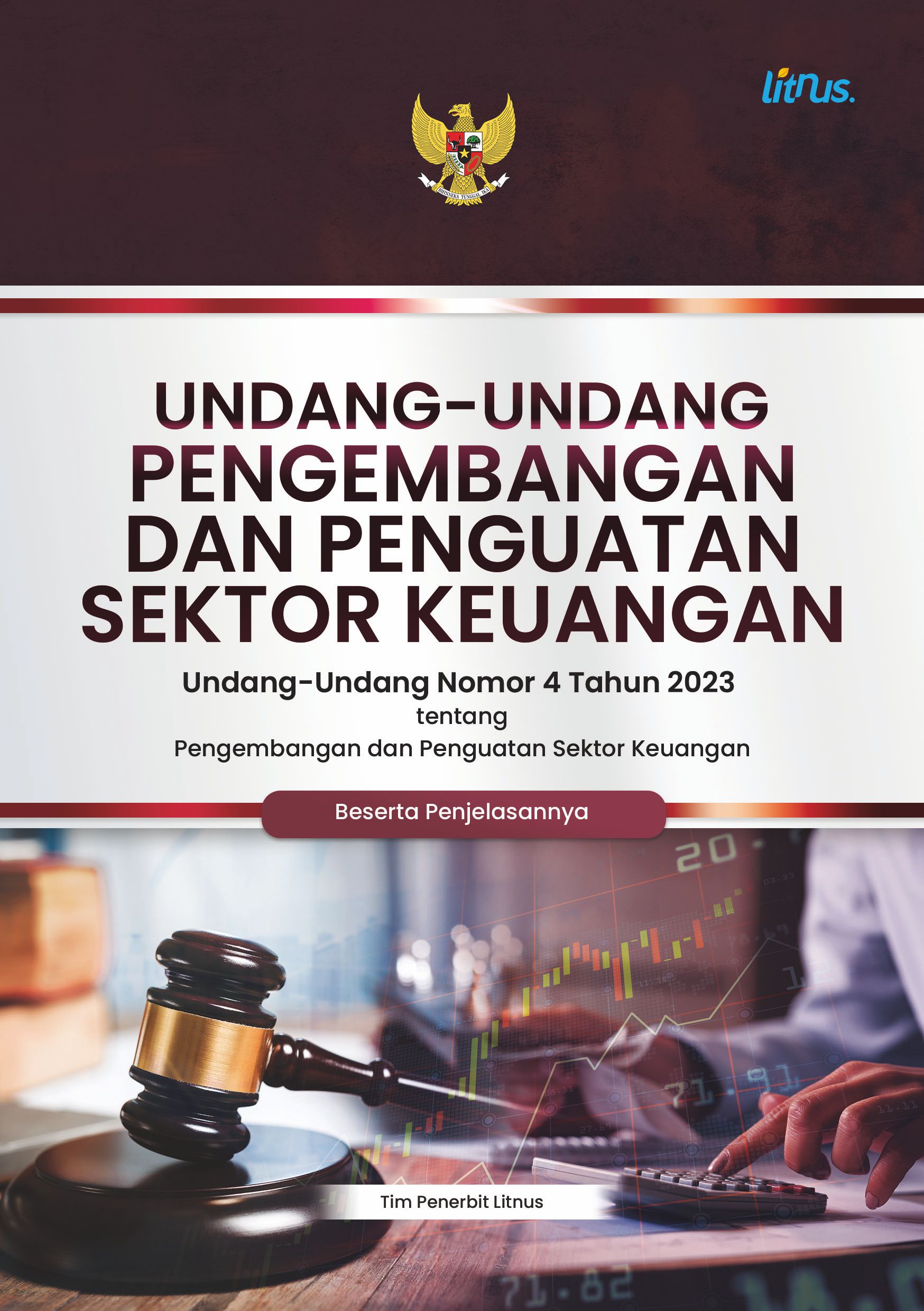 UNDANG-UNDANG PENGEMBANGAN DAN PENGUATAN SEKTOR KEUANGAN EDISI TERBARU | Undang-Undang Nomor 4 Tahun 2026 tentang Perubahan atas Undang-Undang Nomor 4 Tahun 2023 tentang Pengembangan dan Penguatan Sektor Keuangan Beserta Penjelasannya
