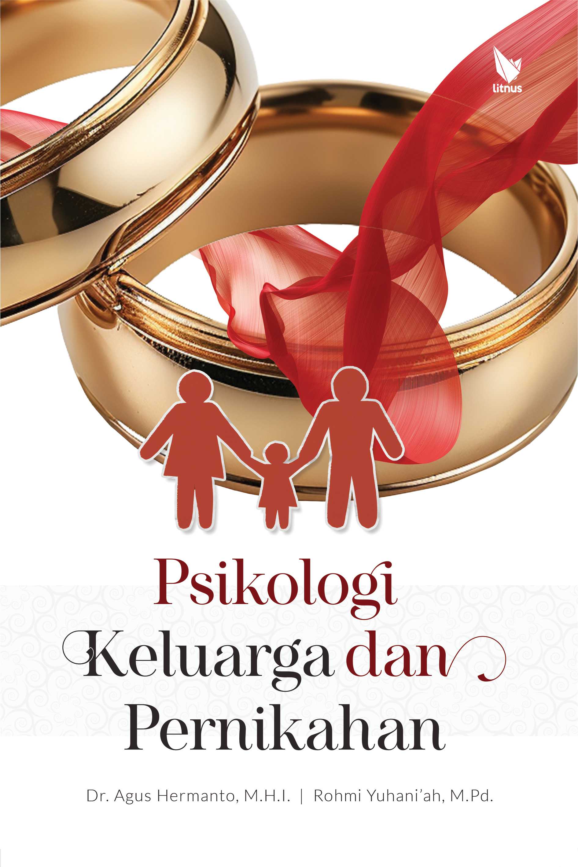 PSIKOLOGI KELUARGA DAN PERNIKAHAN