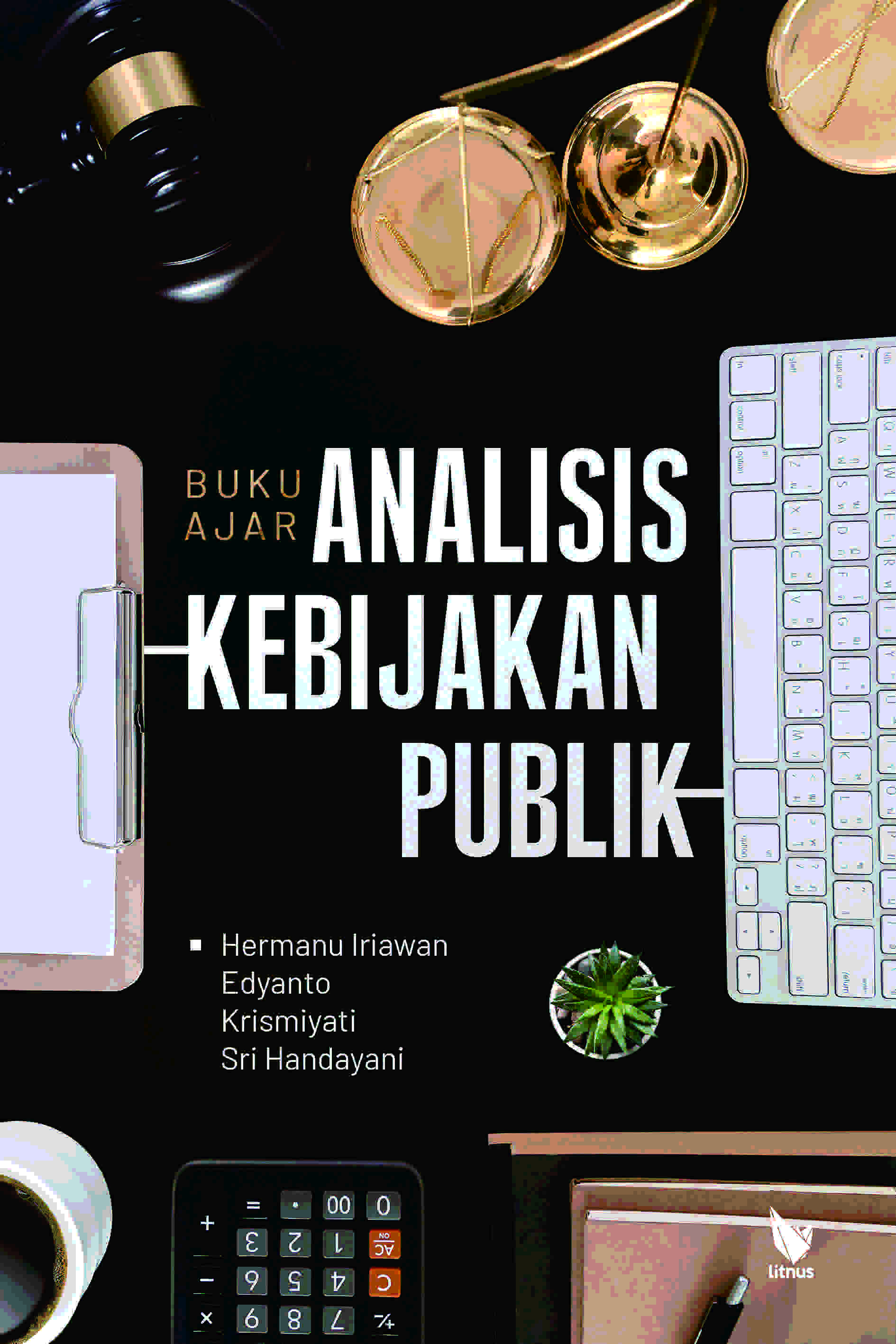 BUKU AJAR ANALISIS KEBIJAKAN PUBLIK