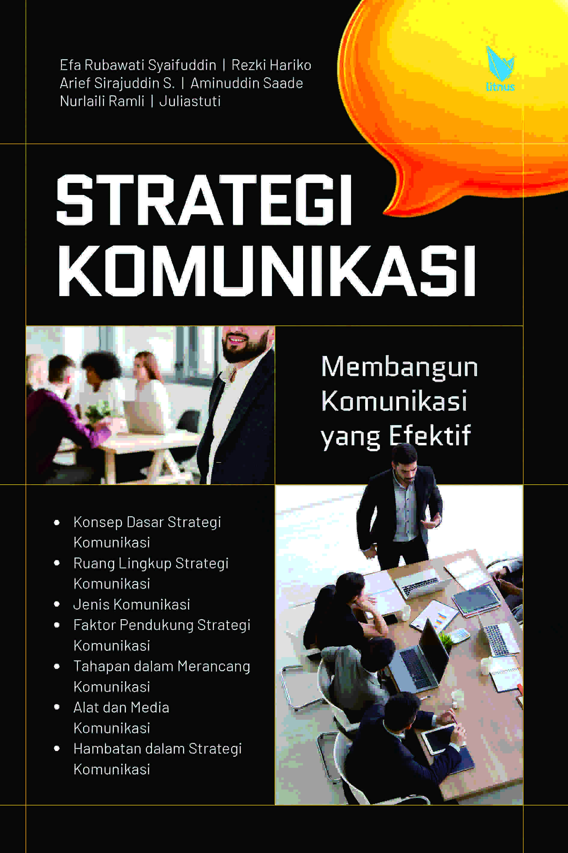 STRATEGI KOMUNIKASI (Membangun Komunikasi yang Efektif)