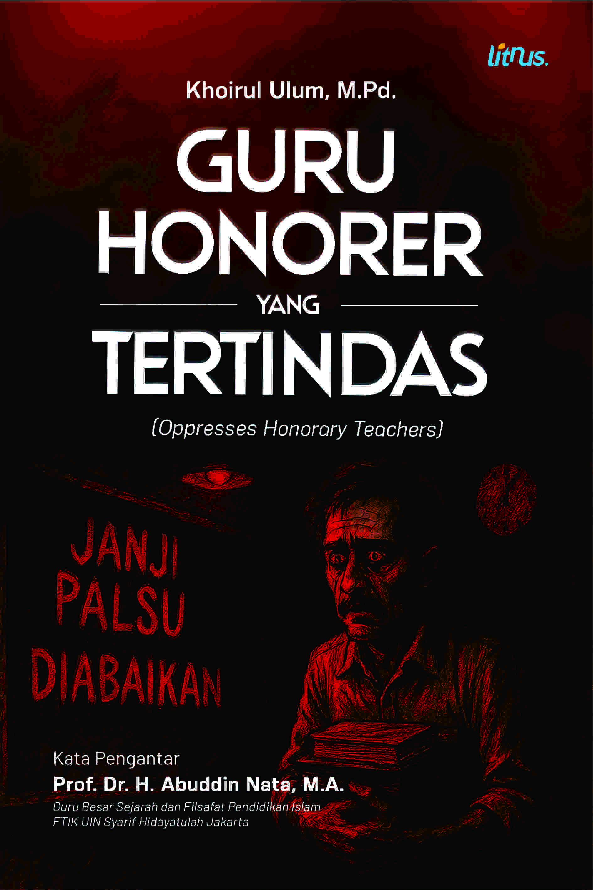 GURU HONORER YANG TERTINDAS (Oppresses Honorary Teachers)