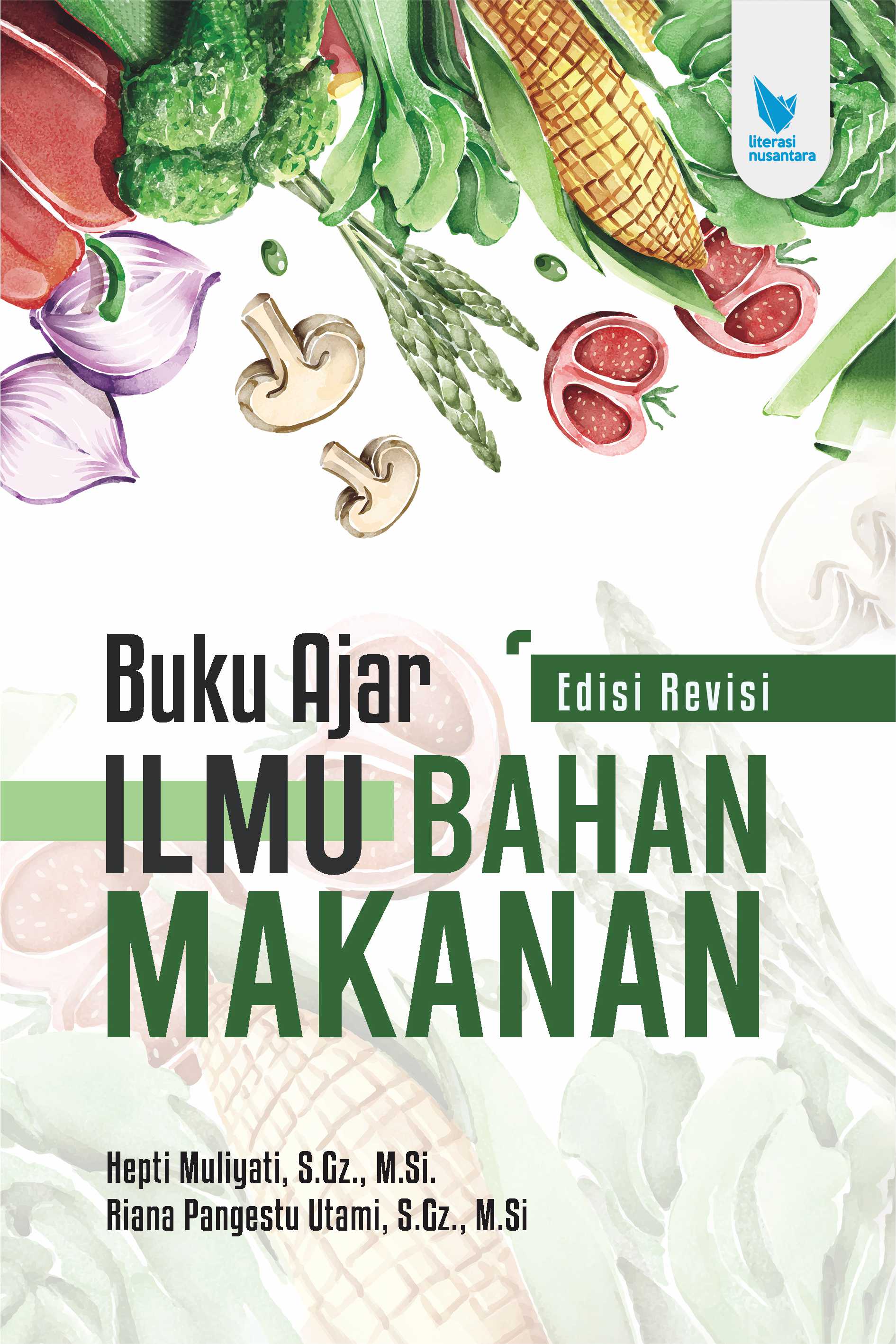 BUKU AJAR ILMU BAHAN MAKANAN Edisi Revisi