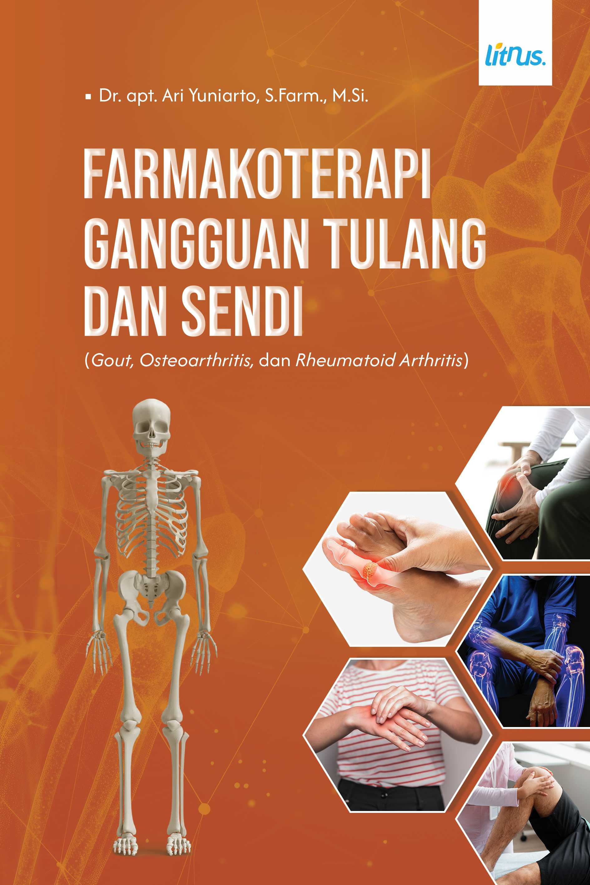 FARMAKOTERAPI GANGGUAN TULANG DAN SENDI (Gout, Osteoarthritis, dan Rheumatoid Arthritis)