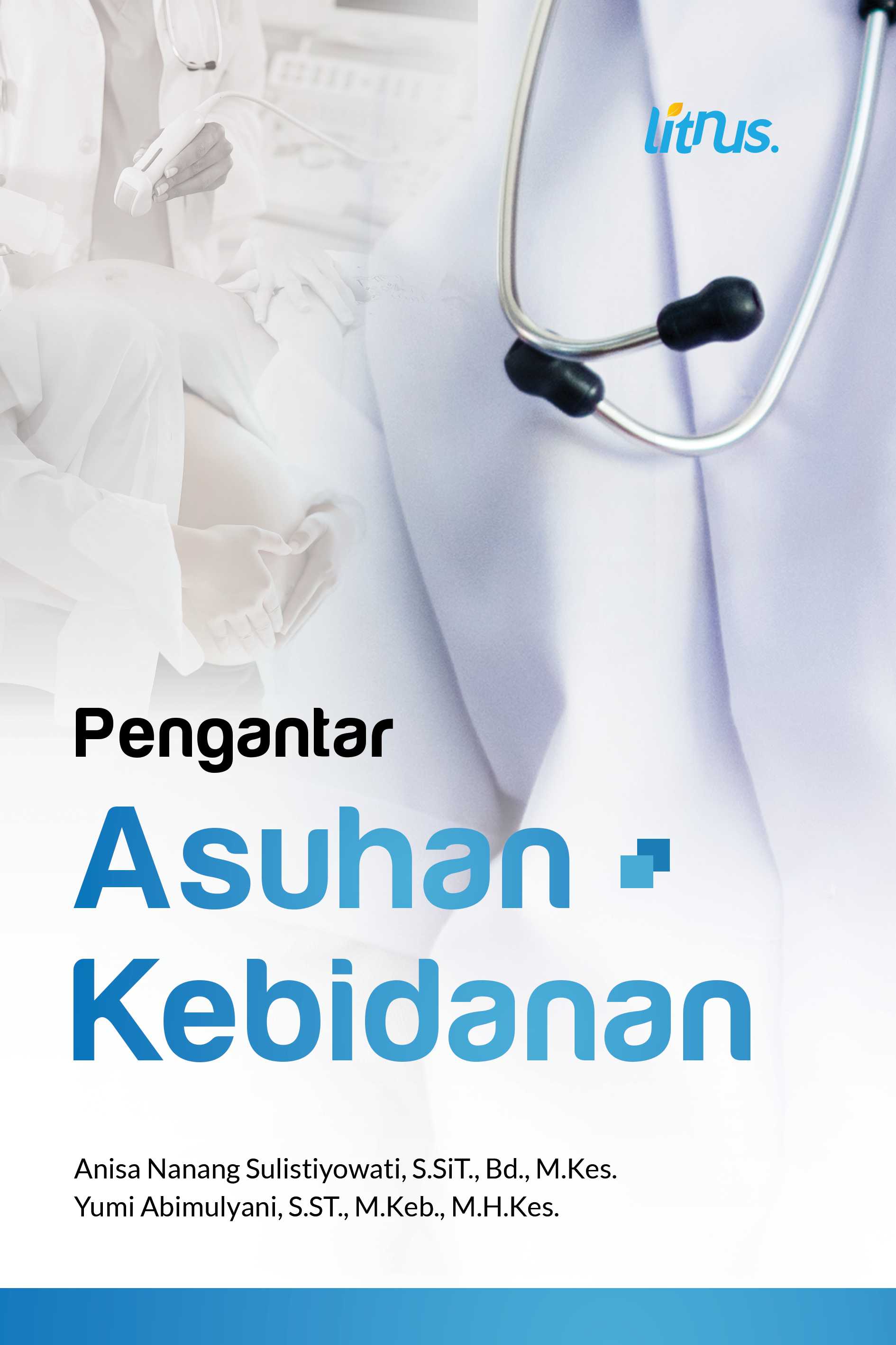 PENGANTAR ASUHAN KEBIDANAN