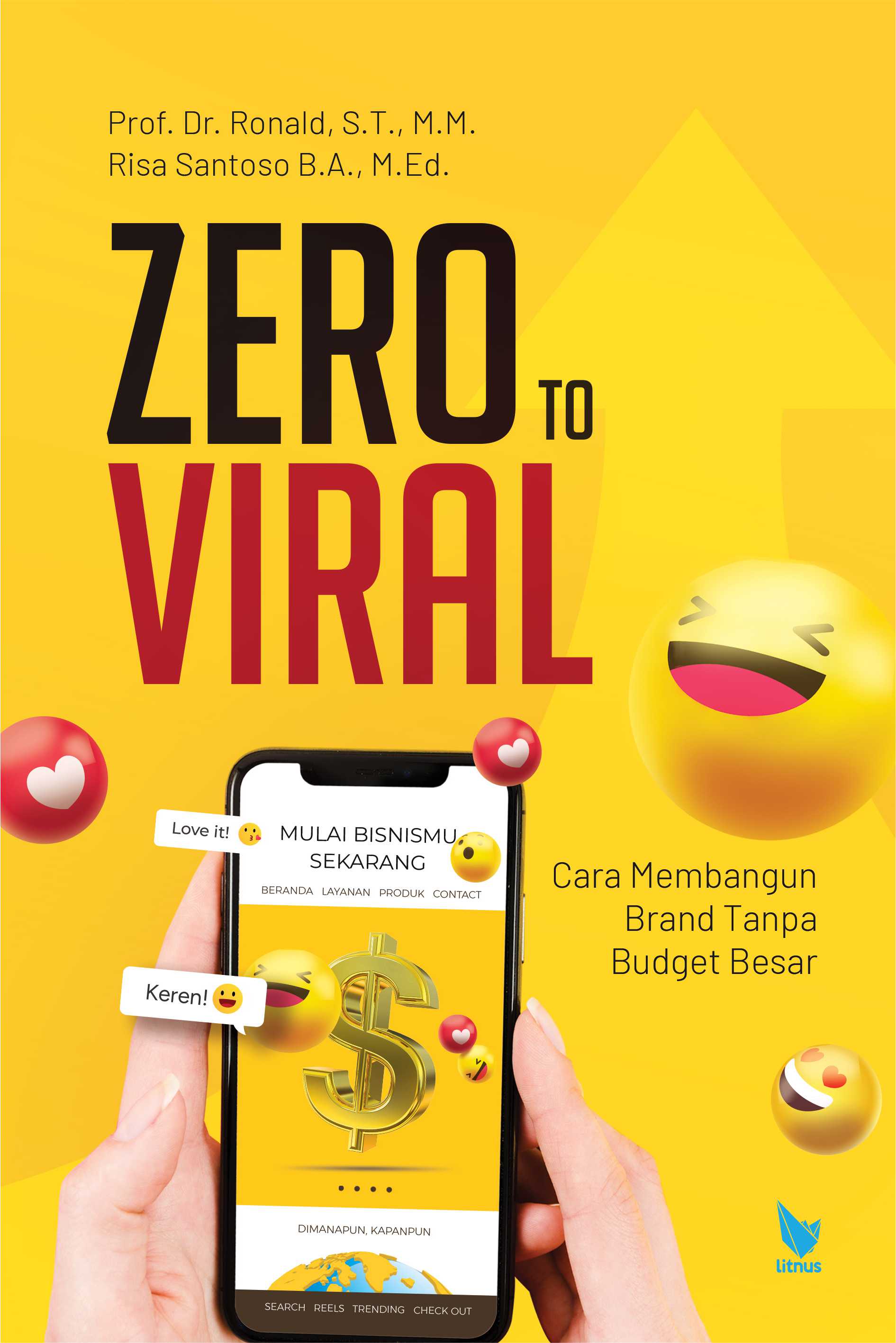 ZERO TO VIRAL (Cara Membangun Brand Tanpa Budget Besar)