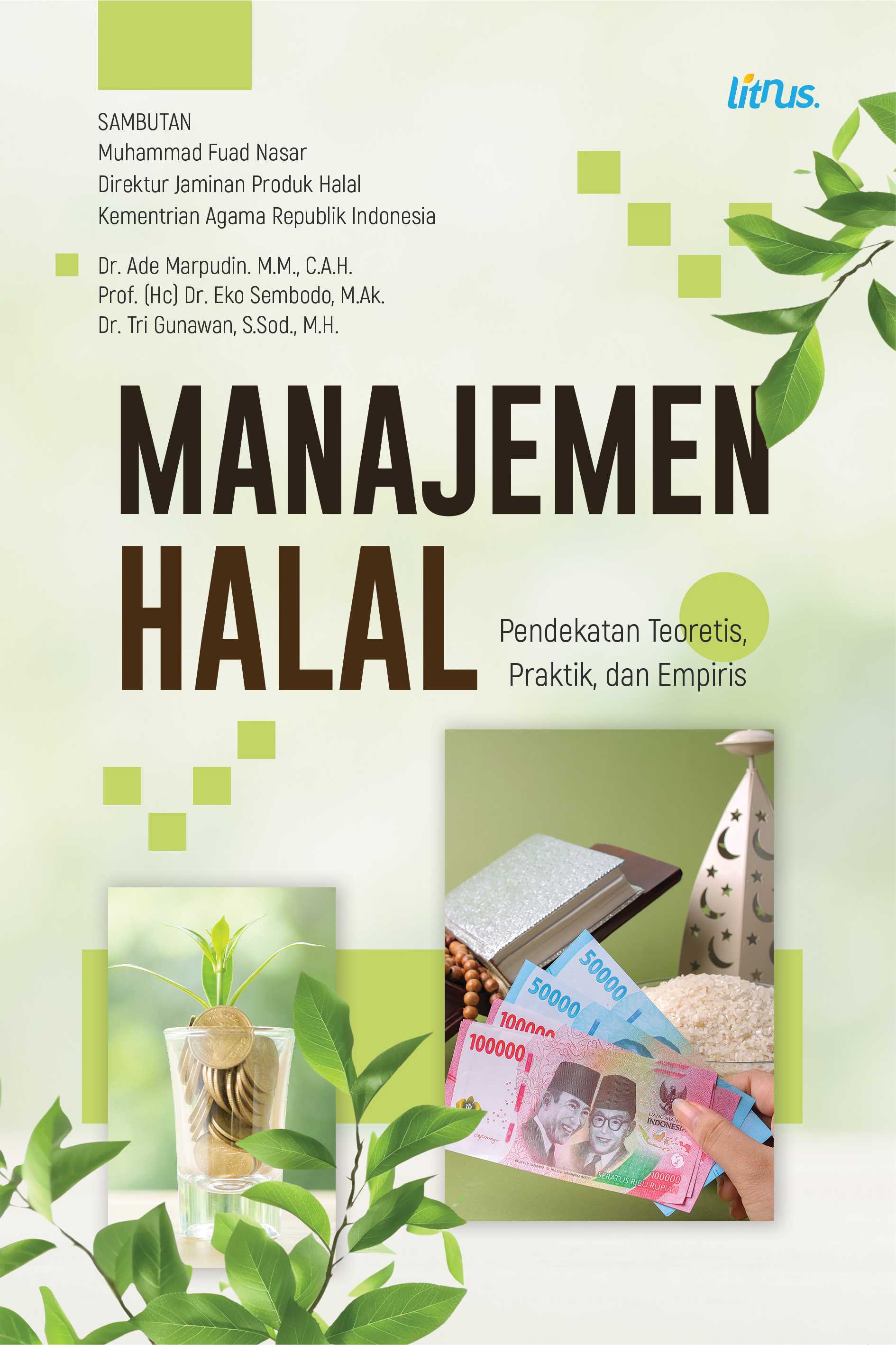 MANAJEMEN HALAL (Pendekatan Teoretis, Praktik, dan Empiris)