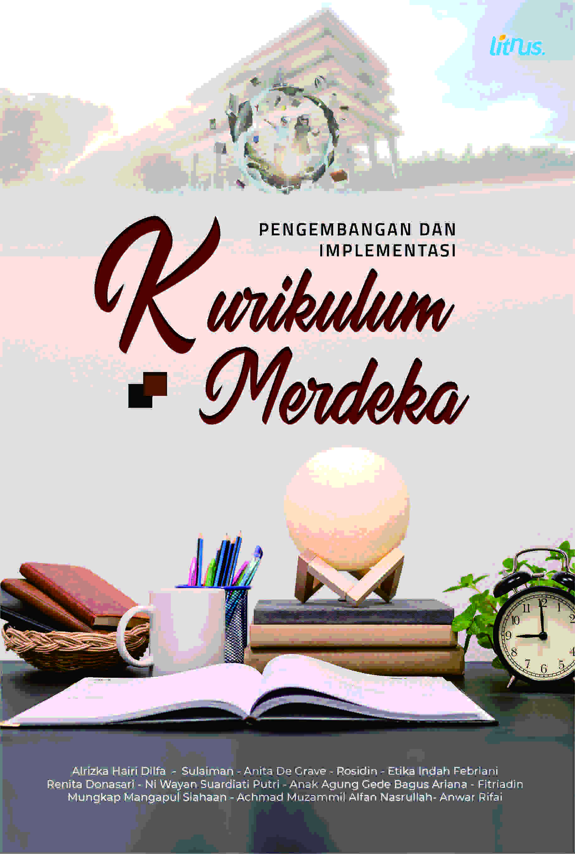Pengembangan dan Implementasi Kurikulum Merdeka
