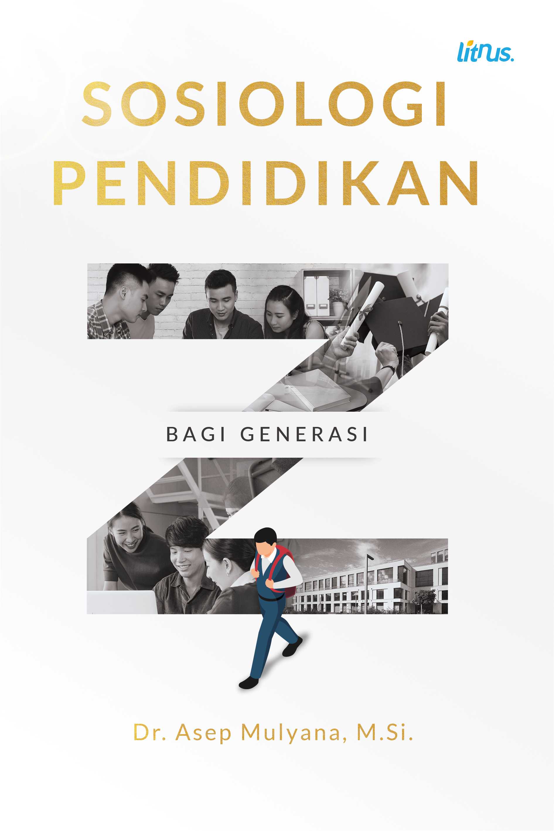 SOSIOLOGI PENDIDIKAN BAGI GENERASI Z