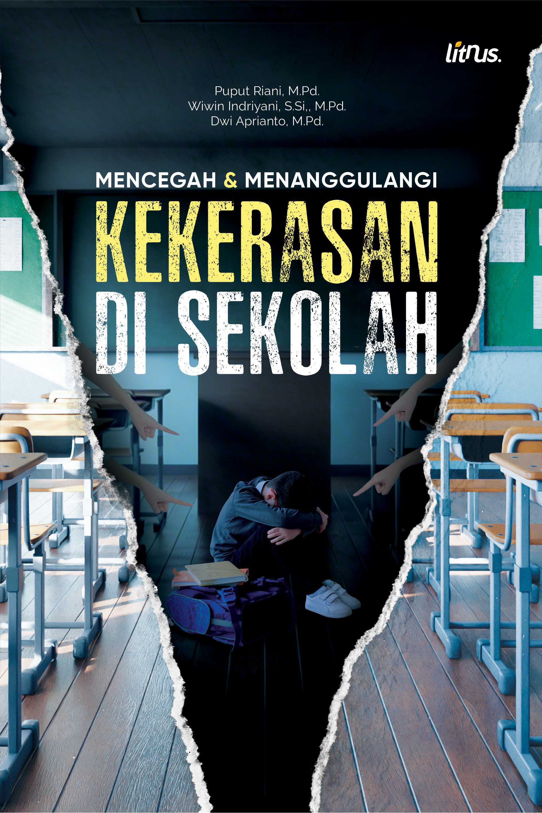 MENCEGAH & MENANGGULANGI KEKERASAN DI SEKOLAH