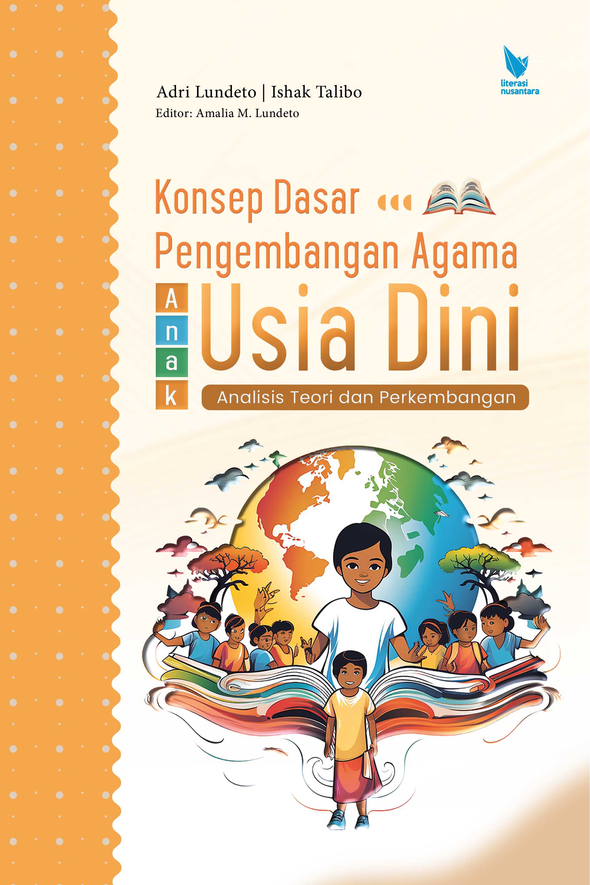 KONSEP DASAR PENGEMBANGAN AGAMA ANAK USIA DINI Analisis Teori dan Perkembangan