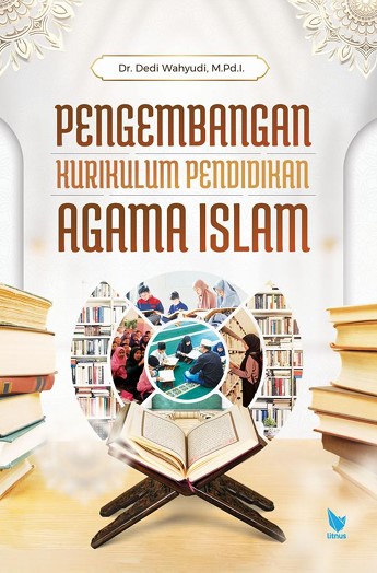 PENGEMBANGAN KURIKULUM PENDIDIKAN AGAMA ISLAM