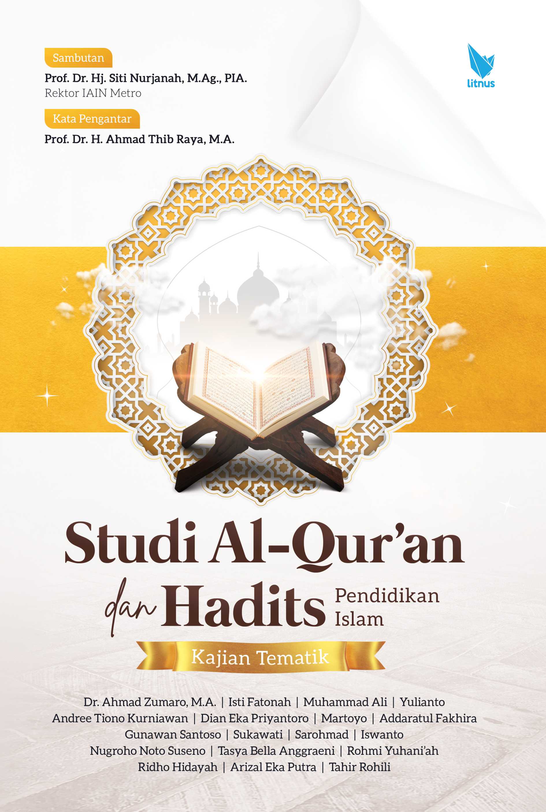 STUDI AL-QUR’AN DAN HADIS PENDIDIKAN ISLAM (Kajian Tematik)
