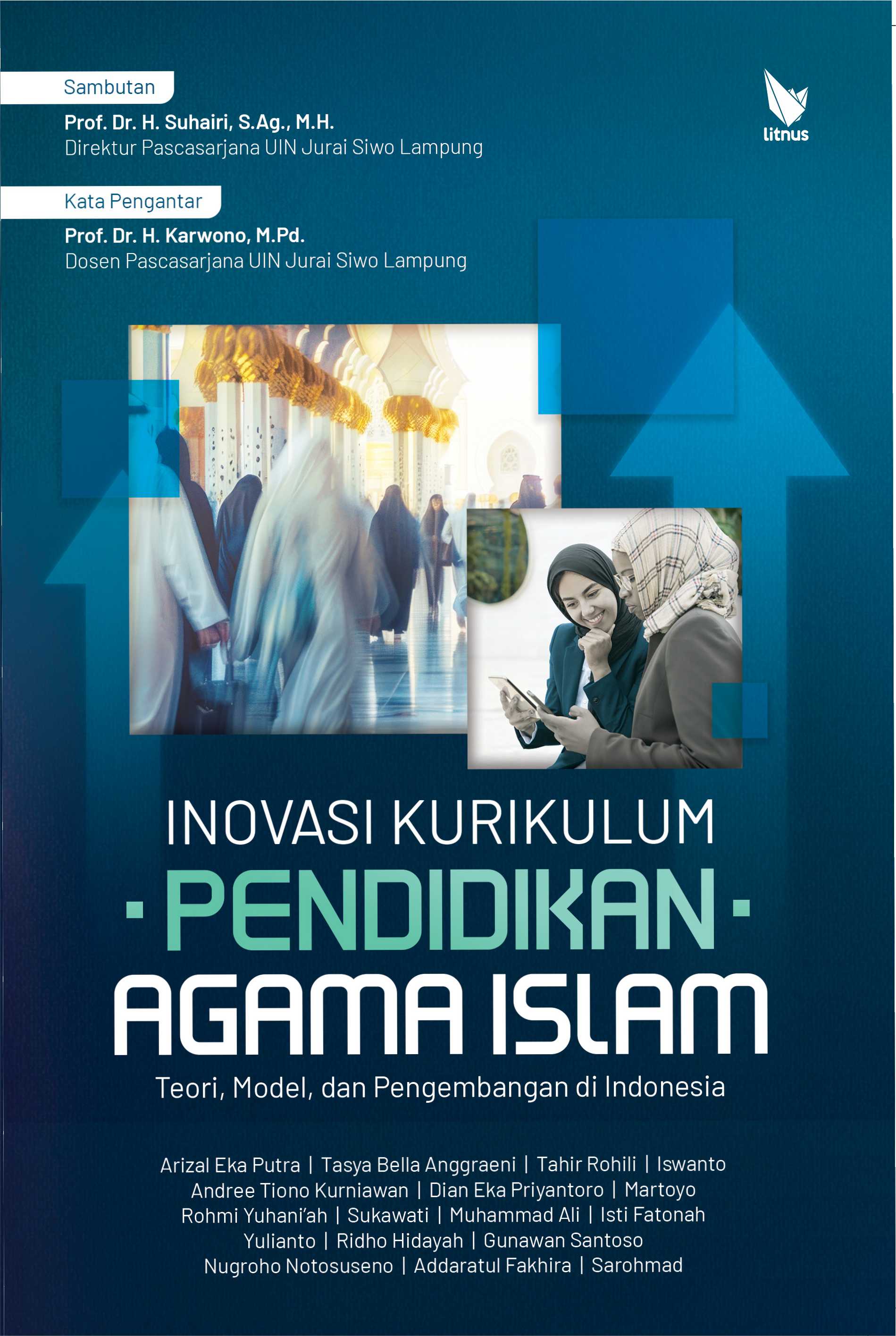 INOVASI KURIKULUM PENDIDIKAN AGAMA ISLAM (Teori, Model, dan Pengembangan di Indonesia)