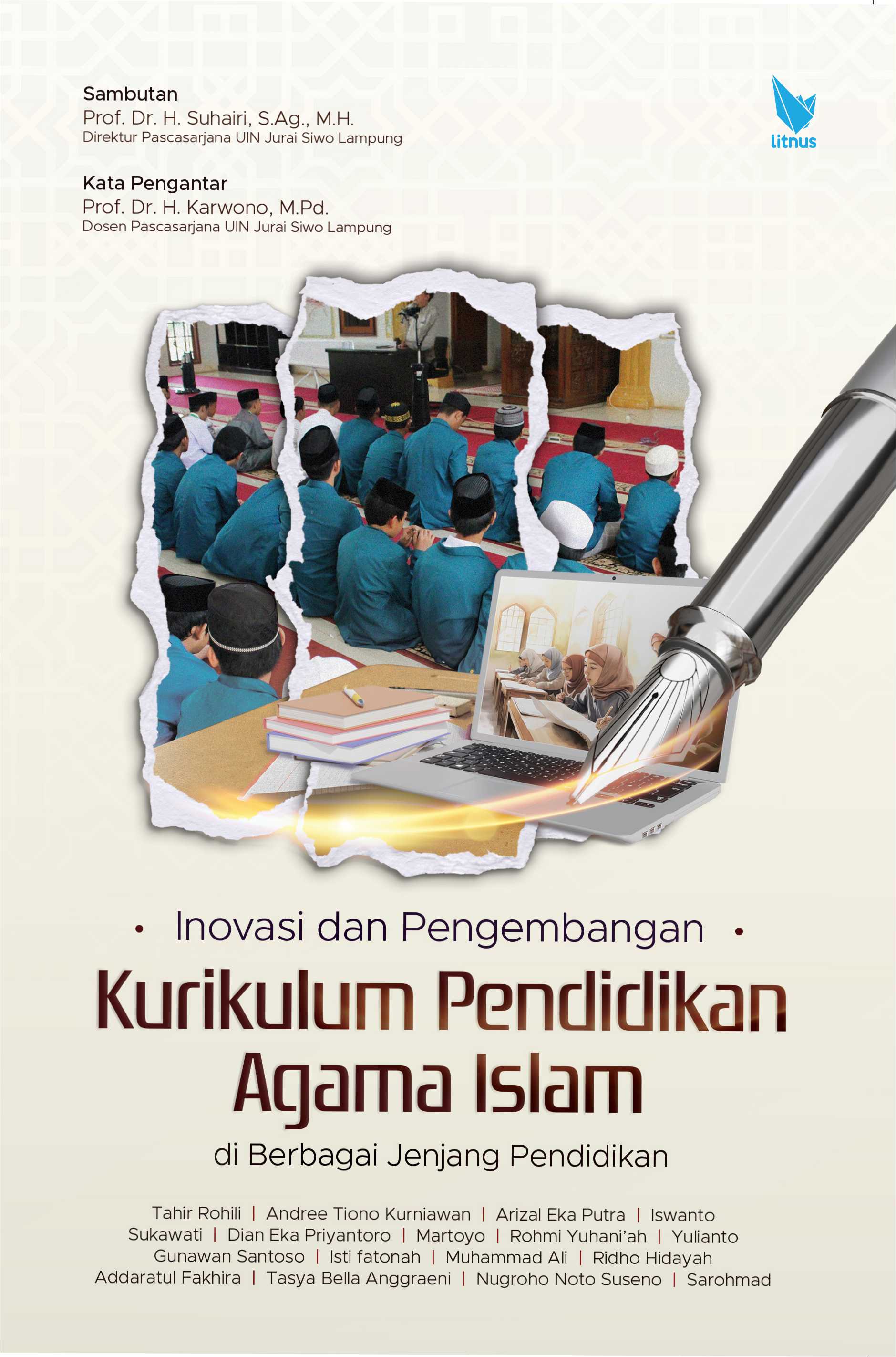 INOVASI DAN PENGEMBANGAN KURIKULUM PENDIDIKAN AGAMA ISLAM DI BERBAGAI JENJANG PENDIDIKAN