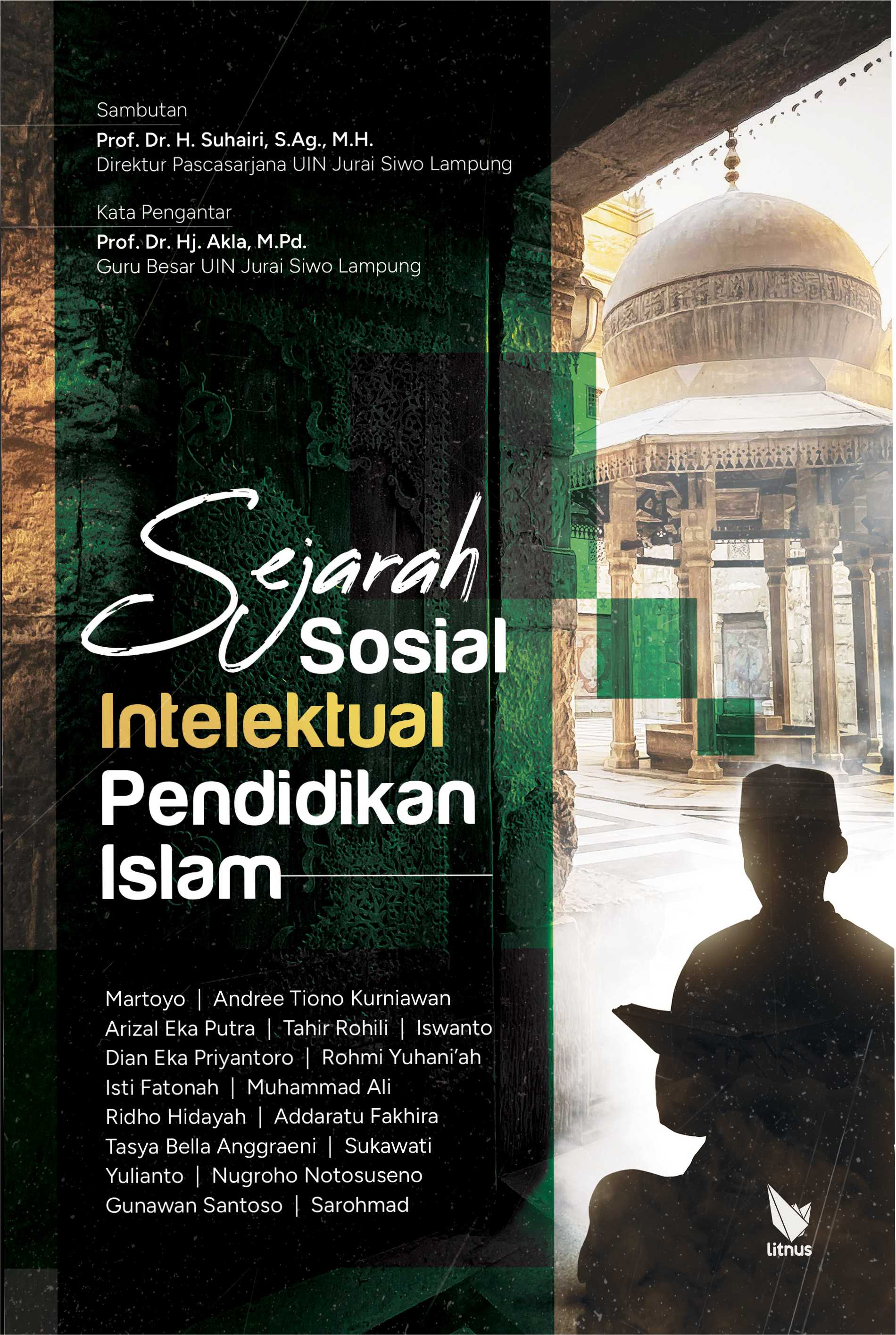 SEJARAH SOSIAL INTELEKTUAL PENDIDIKAN ISLAM