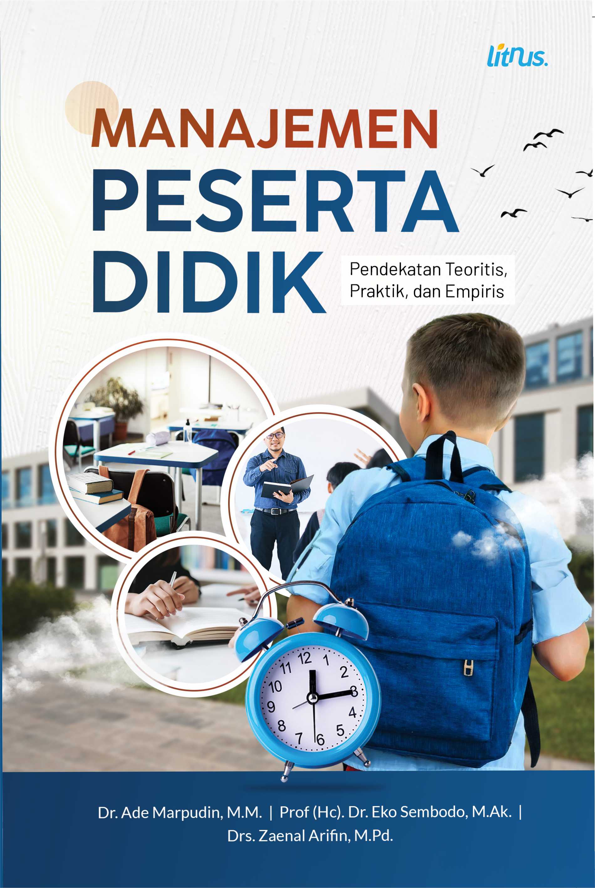 MANAJEMEN PESERTA DIDIK (Pendekatan Teoritis, Praktik dan Empiris)