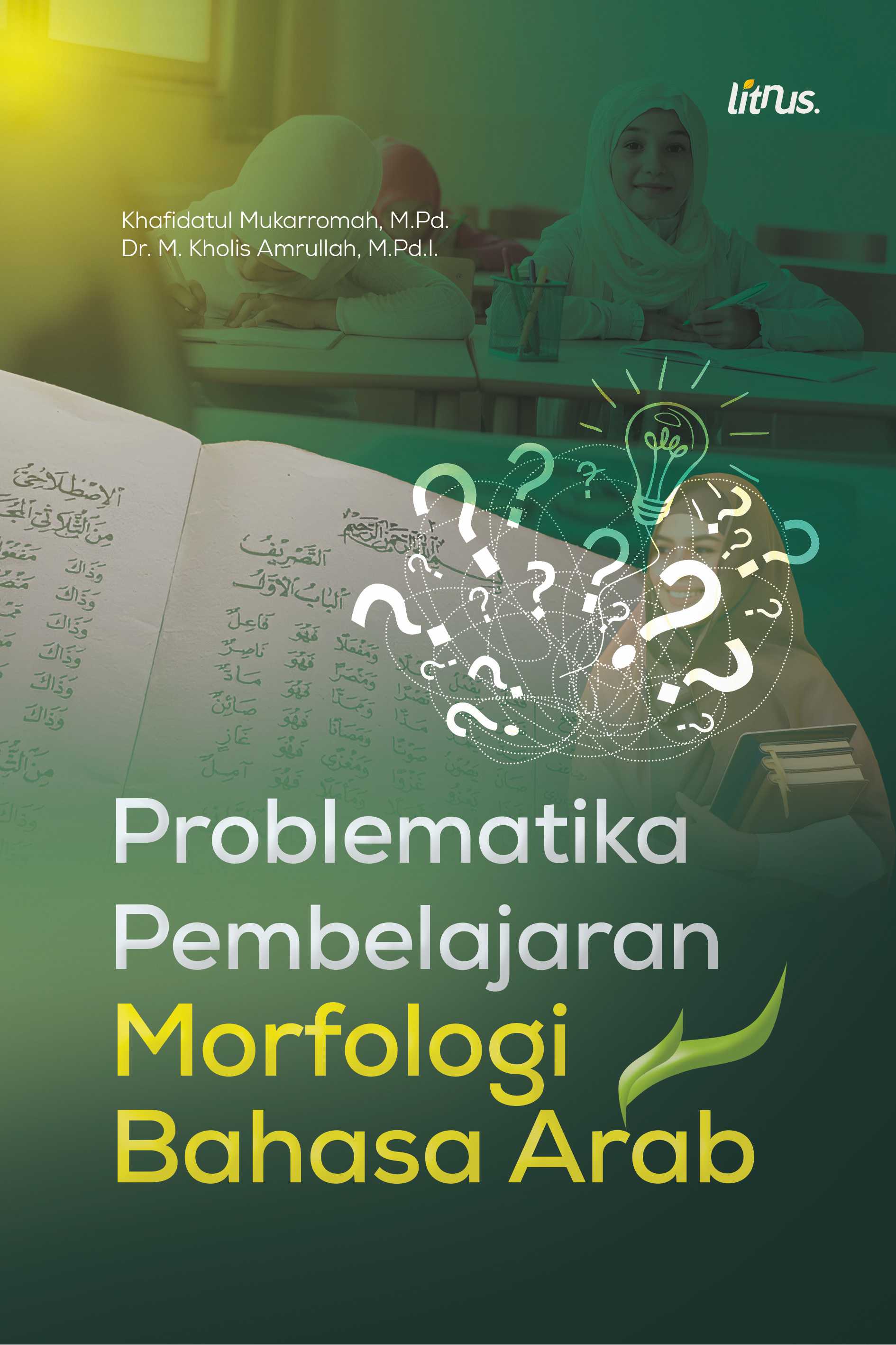 PROBLEMATIKA PEMBELAJARAN MORFOLOGI BAHASA ARAB