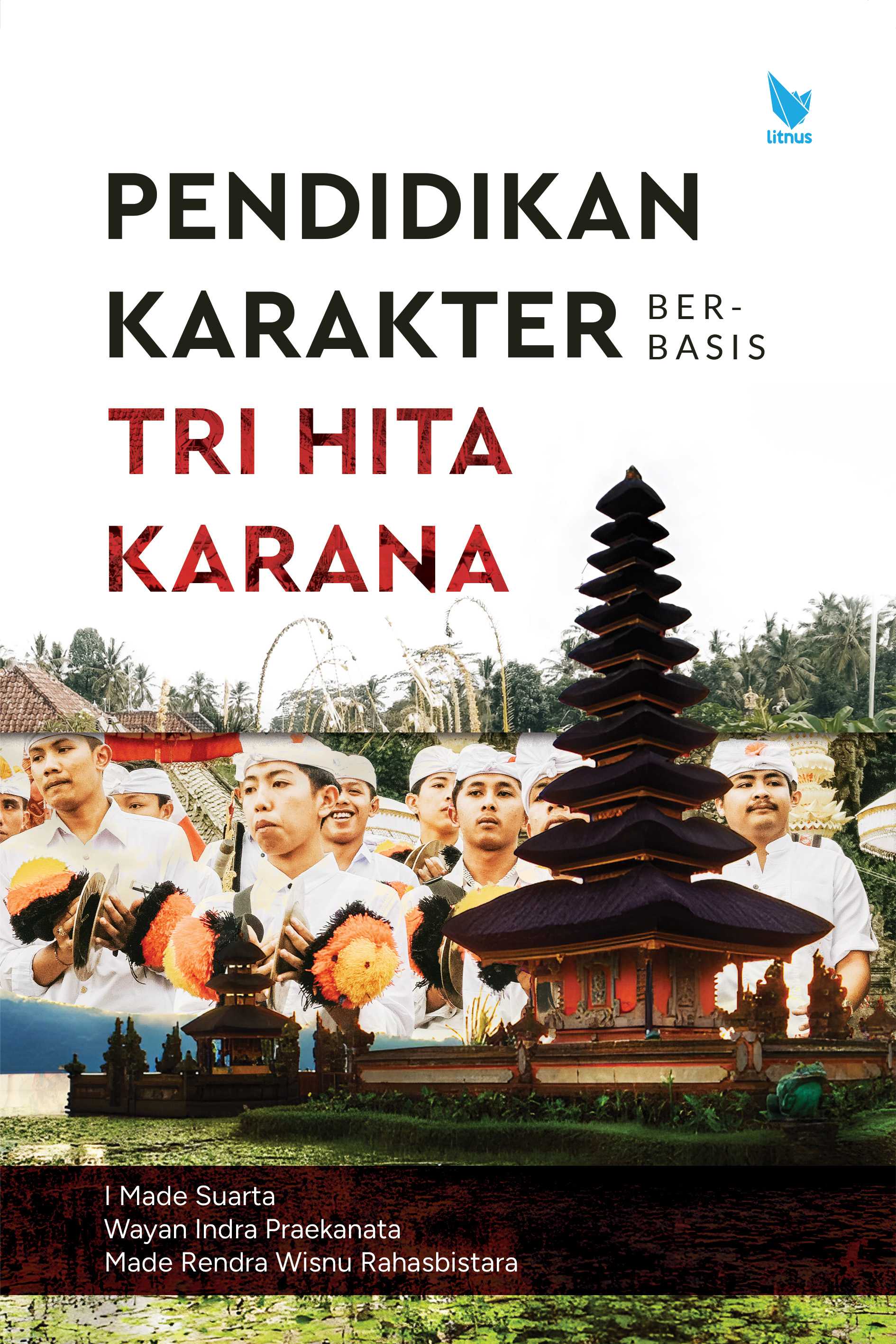 PENDIDIKAN KARAKTER BERBASIS TRI HITA KARANA
