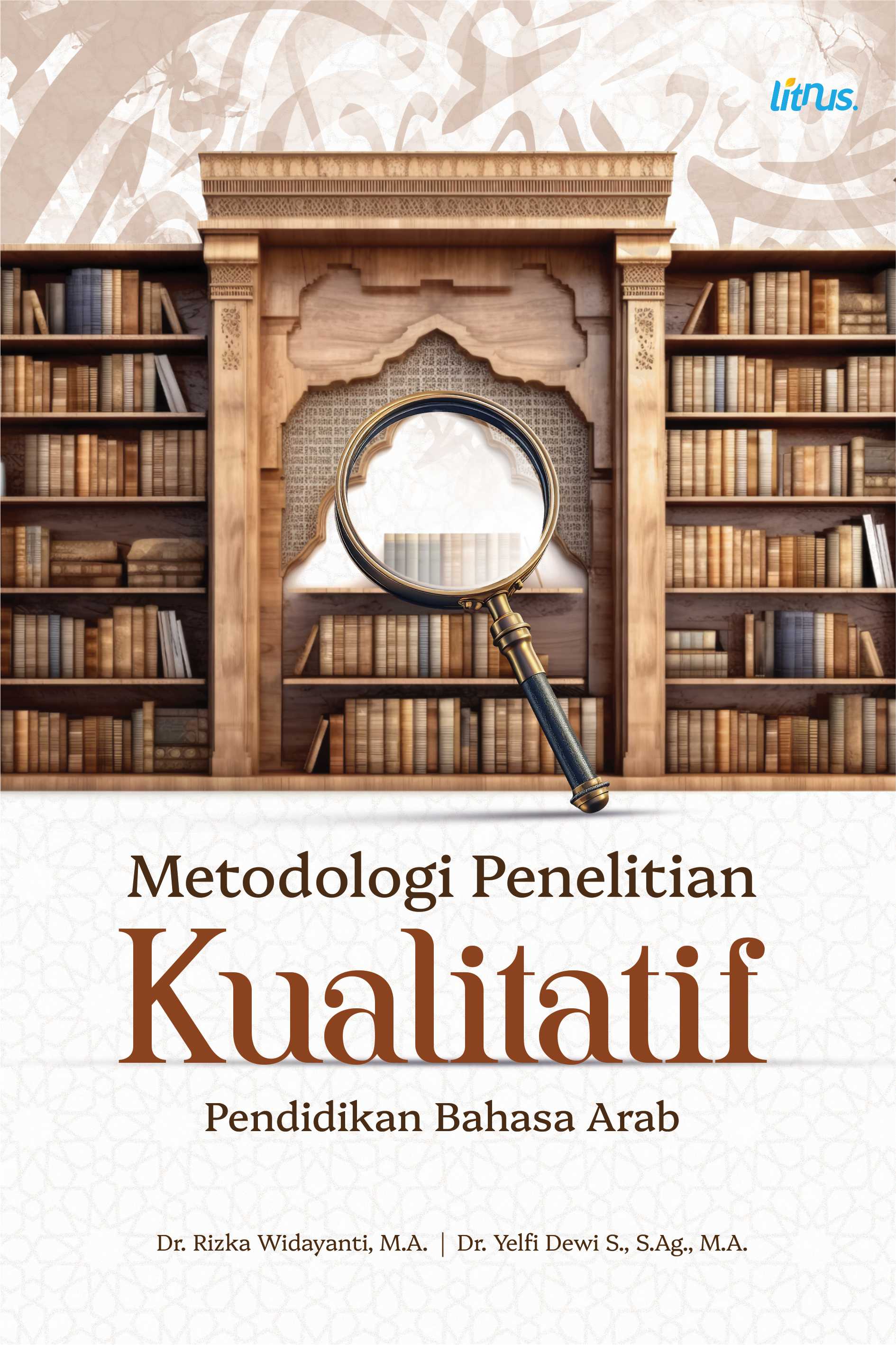 METODOLOGI PENELITIAN KUALITATIF PENDIDIKAN BAHASA ARAB