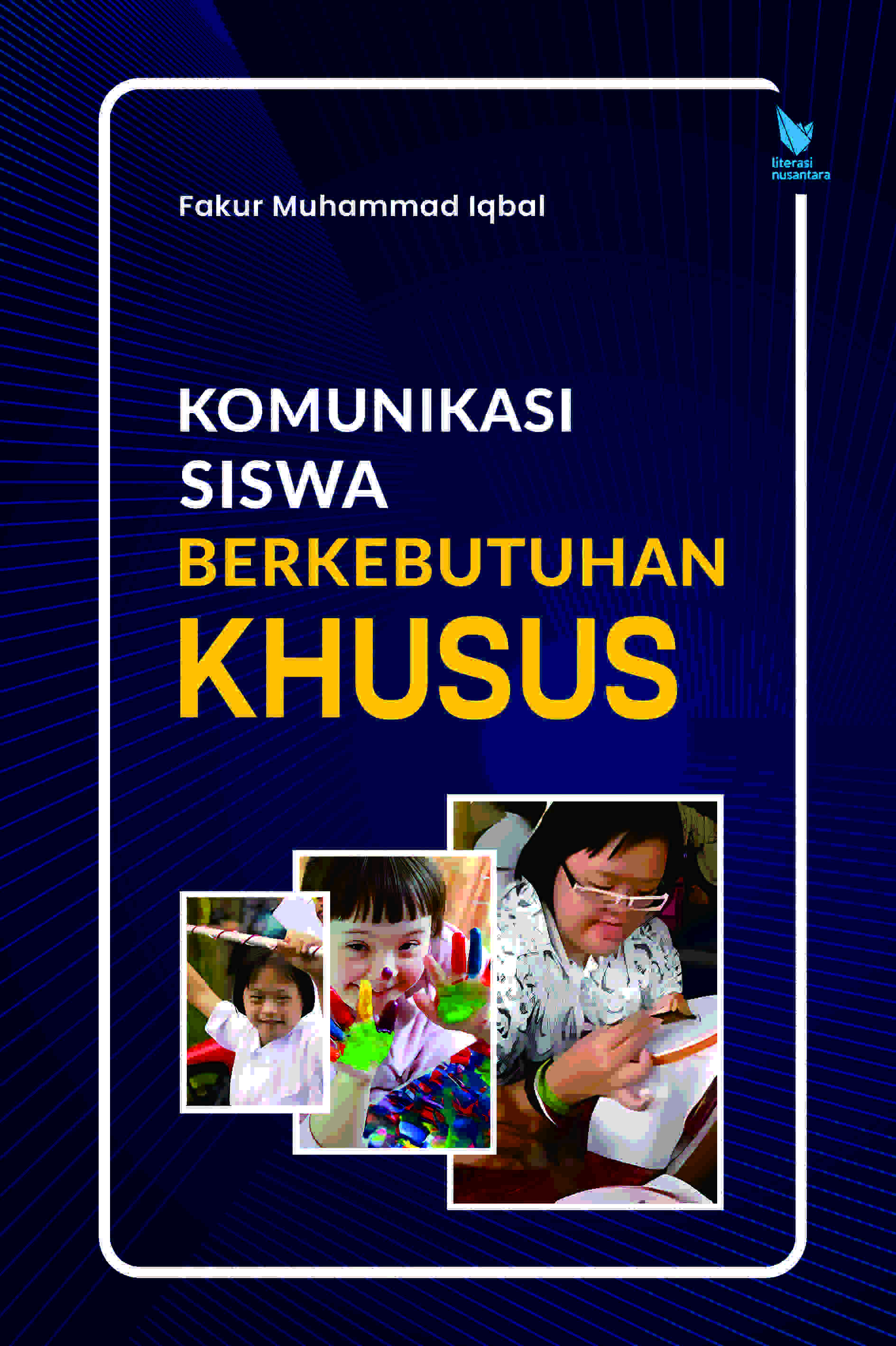 KOMUNIKASI SISWA BERKEBUTUHAN KHUSUS