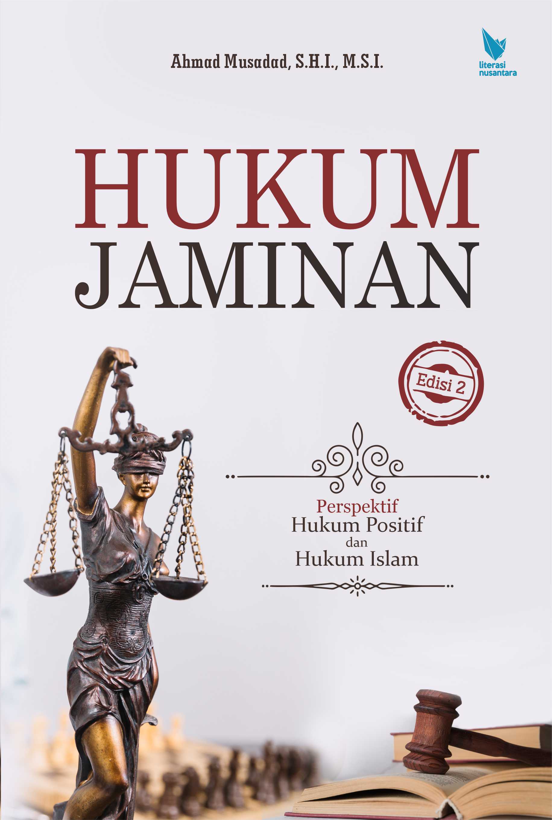 Hukum Jaminan : Perspektif Hukum Positif dan Hukum Islam