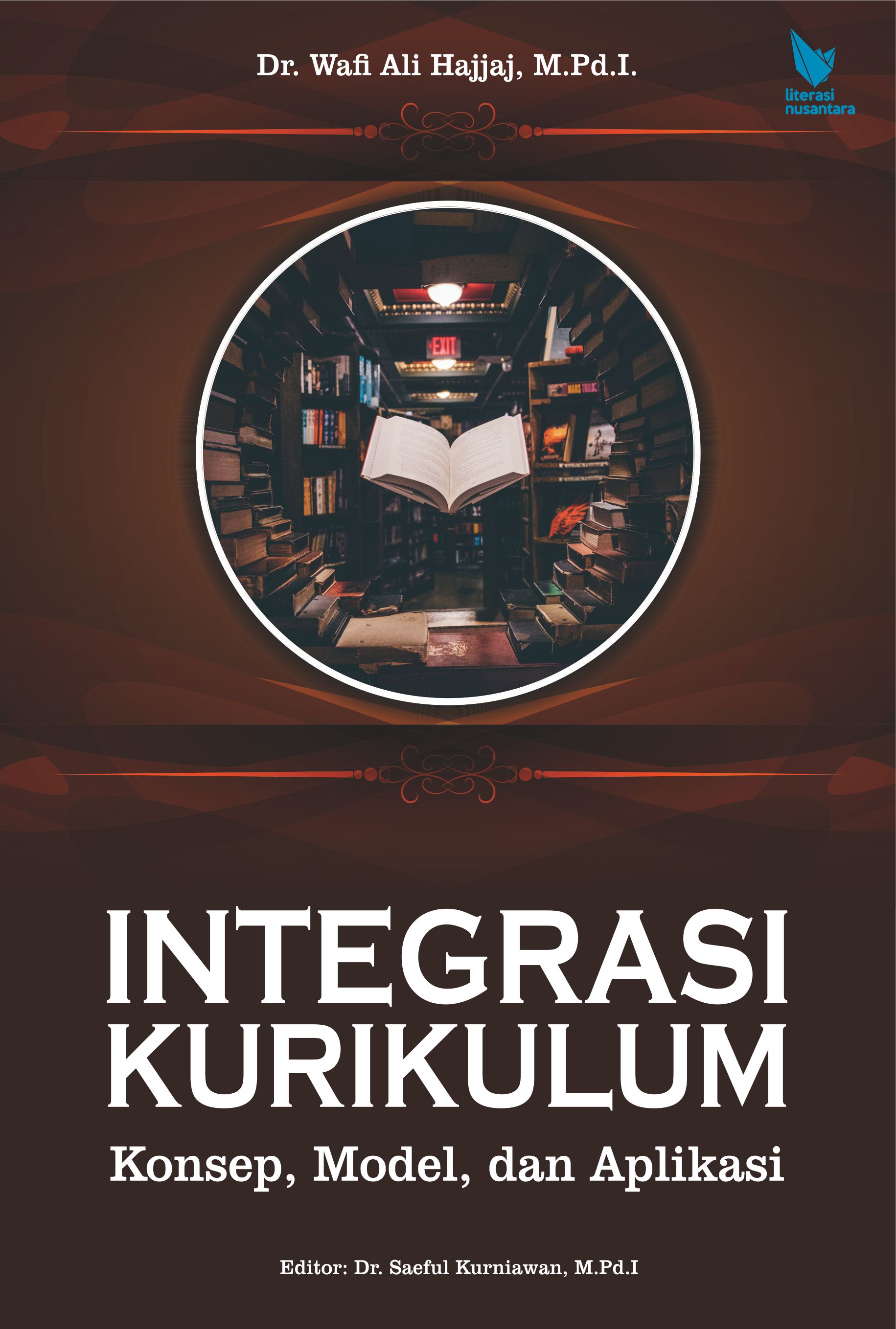 Integrasi Kurikulum : Konsep, Model, dan Aplikasi
