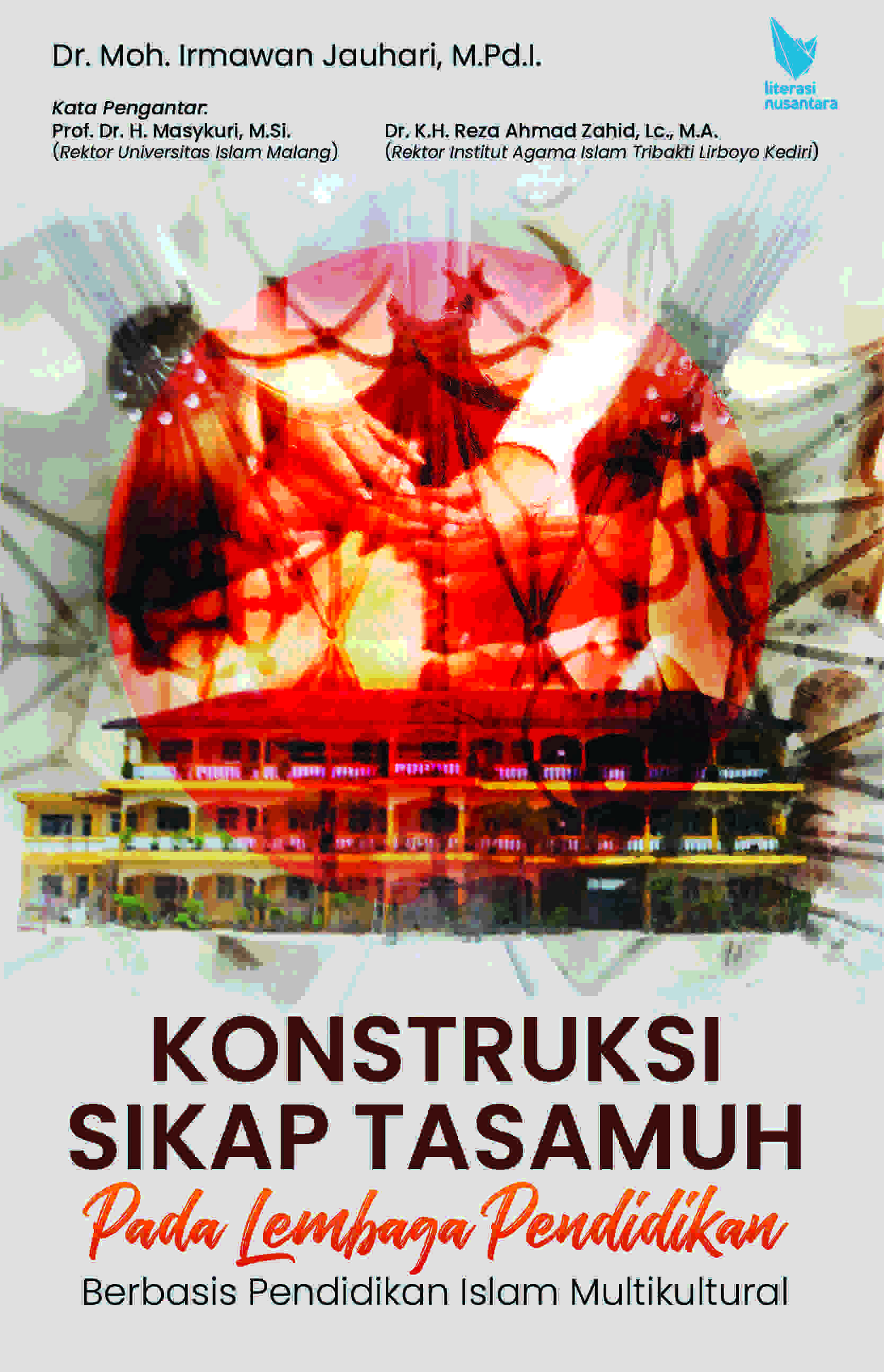 Konstruksi Sikap Tasamuh pada Lembaga Pendidikan Berbasis Pendidikan Islam Multikultural