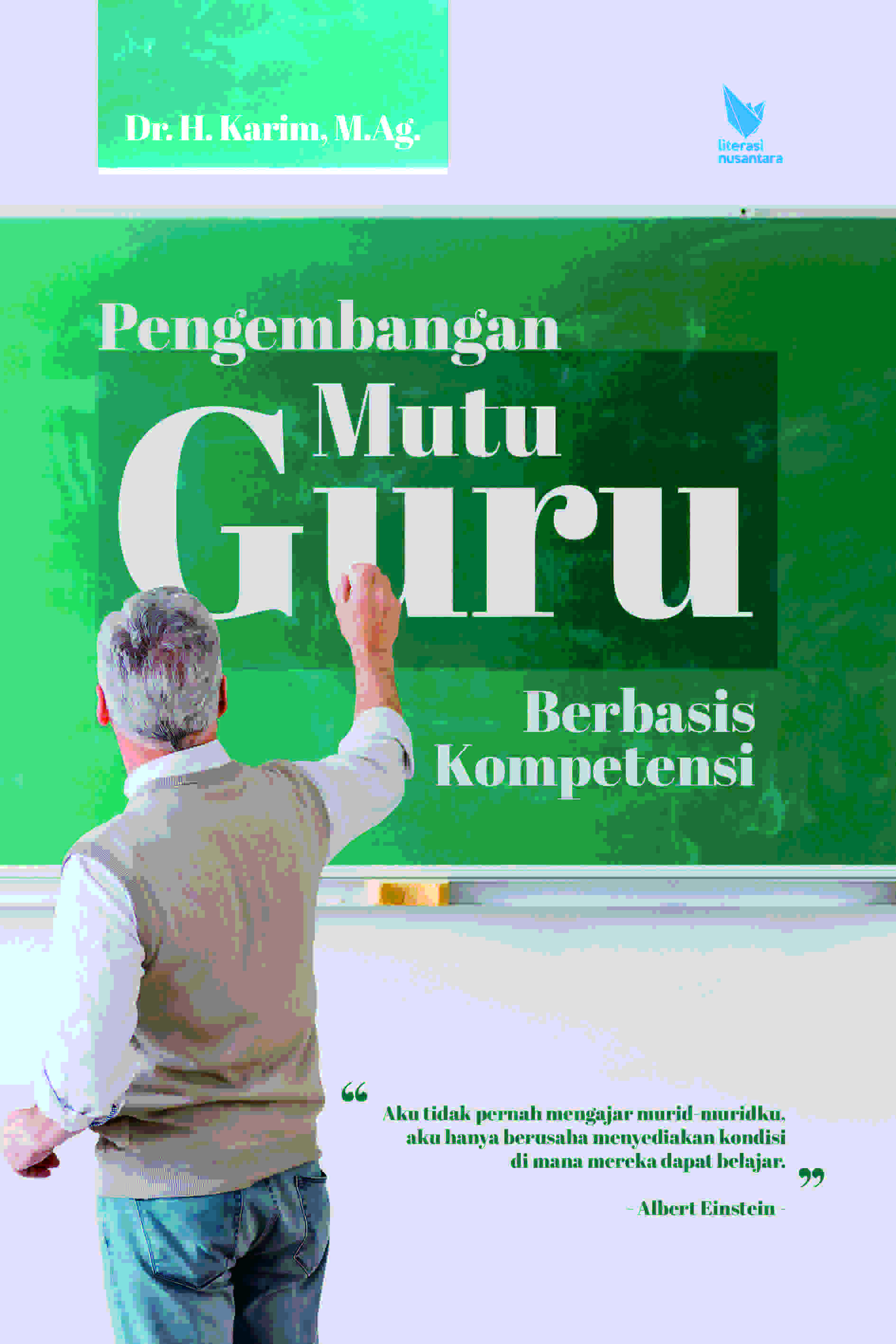 Pengembangan Mutu Guru Berbasis Kompetensi