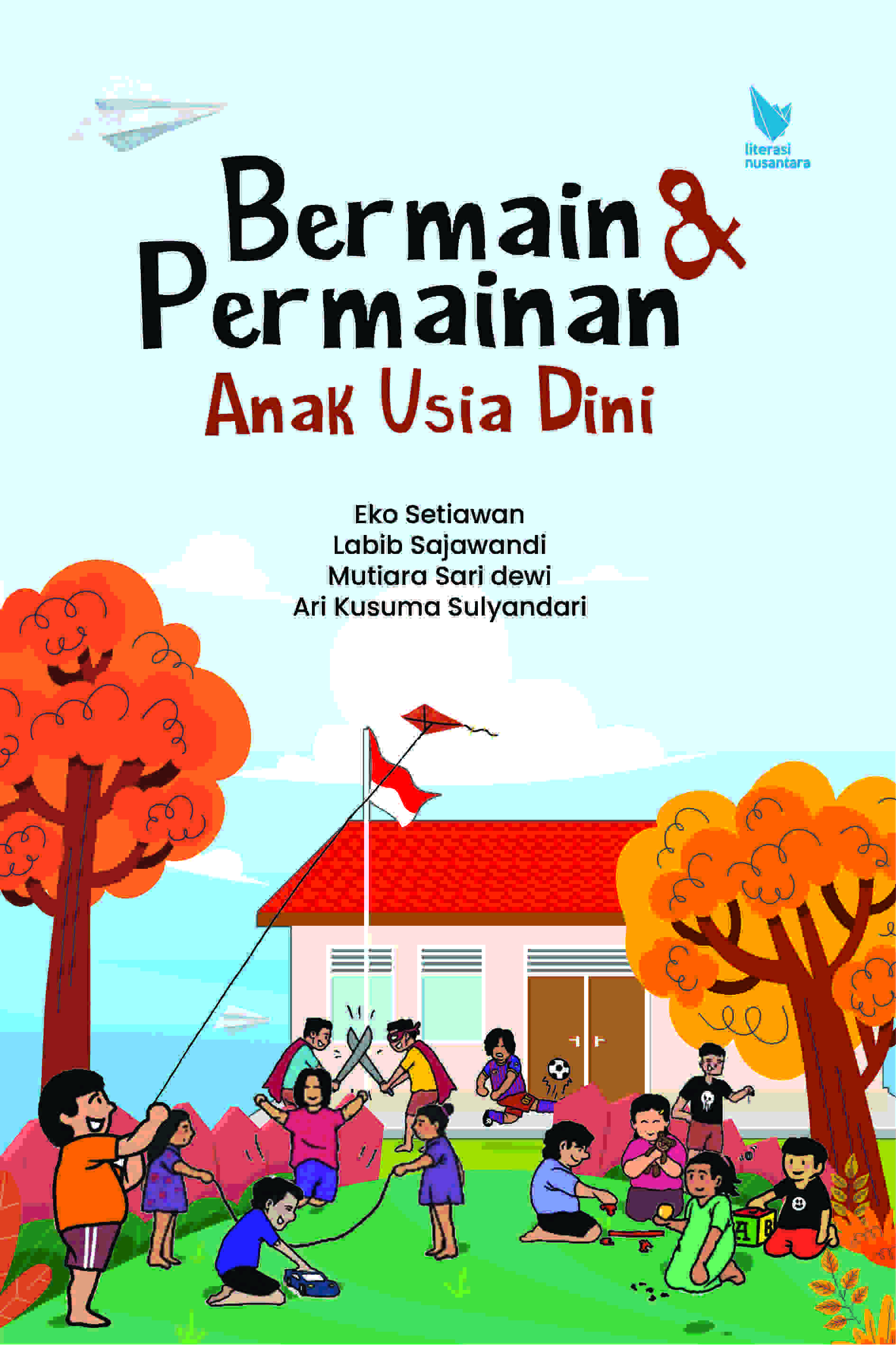 Bermain dan Permainan Anak Usia Dini