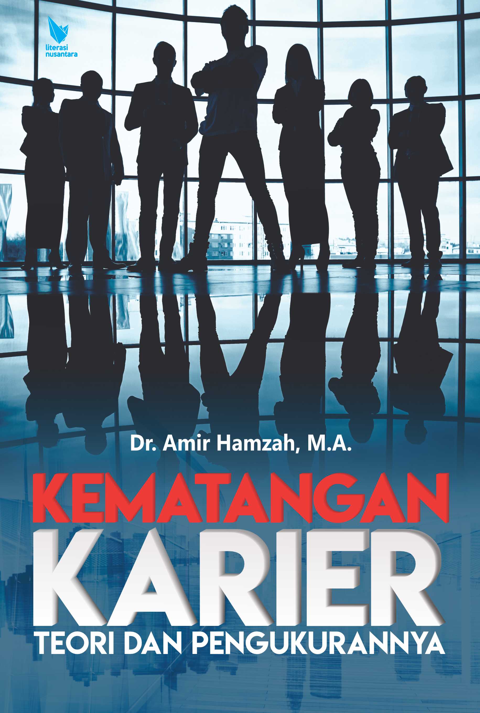 Kematangan Karier : Teori dan Pengukurannya