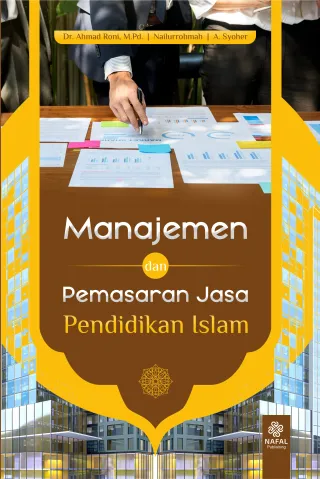 MANAJEMEN DAN PEMASARAN JASA PENDIDIKAN ISLAM