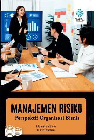 MANAJEMEN RISIKO Perspektif Organisasi Bisnis