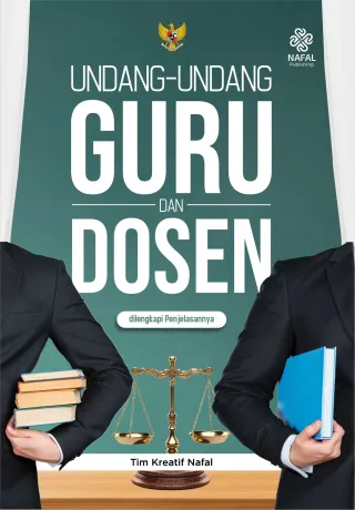UNDANG-UNDANG GURU DAN DOSEN  dilengkapi Penjelasannya