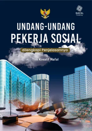 Undang-Undang Pekerja Sosial dilengkapi Penjelasannya