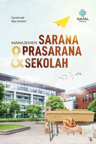 MANAJEMEN SARANA DAN PRASARANA SEKOLAH