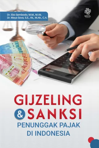 GIJZELING DAN SANKSI PENUNGGAK PAJAK DI INDONESIA