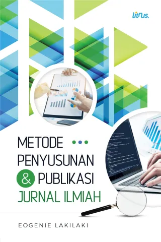 METODE PENYUSUNAN DAN PUBLIKASI JURNAL ILMIAH