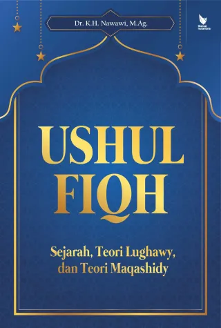 Ushul Fiqh Sejarah, Teori Lughawy, dan Teori Maqashidy