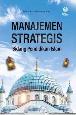 MANAJEMEN STRATEGIS BIDANG PENDIDIKAN ISLAM