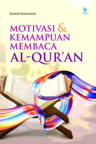 Motivasi dan Kemampuan Membaca Al-Qur’an