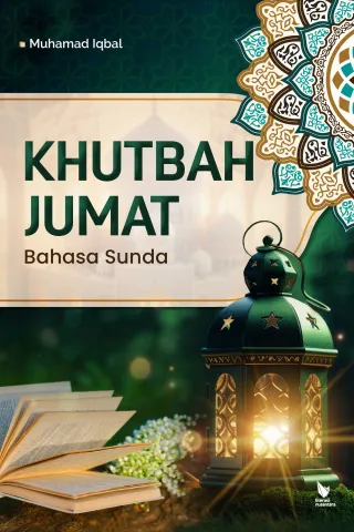 KHUTBAH JUMAT BAHASA SUNDA