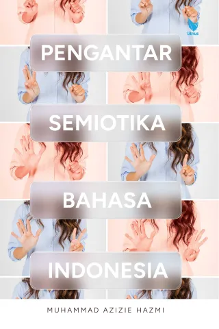 PENGANTAR SEMIOTIKA BAHASA INDONESIA