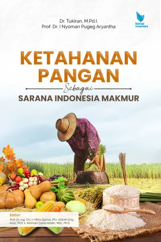 KETAHANAN PANGAN SEBAGAI SARANA INDONESIA MAKMUR