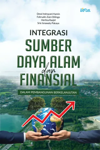 INTEGRASI SUMBER DAYA ALAM DAN FINANSIAL DALAM PEMBANGUNAN BERKELANJUTAN