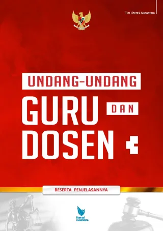 Undang-Undang Guru dan Dosen beserta Penjelasannya