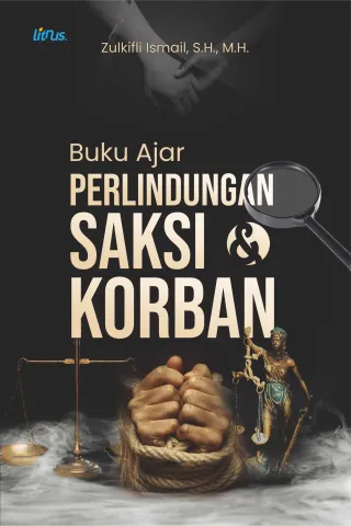 Buku Ajar Perlindungan Saksi dan Korban
