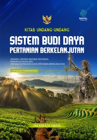 UNDANG-UNDANG SISTEM BUDI DAYA PERTANIAN BERKELANJUTAN | Undang-Undang Republik Indonesia Nomor 22 Tahun 2019 tentang Sistem Budi Daya Pertanian Berkelanjutan Beserta Penjelasannya
