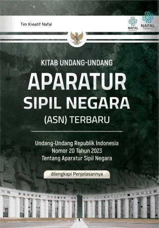 UNDANG-UNDANG APARATUR SIPIL NEGARA Beserta Penjelasannya