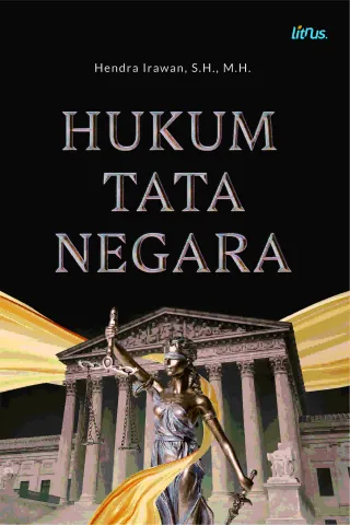 HUKUM TATA NEGARA_Hendra Irawan, S.H., M.H.