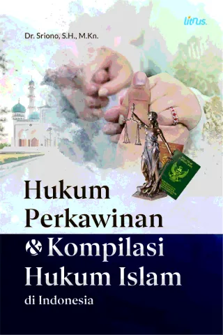 HUKUM PERKAWINAN DAN KOMPILASI HUKUM ISLAM DI INDONESIA